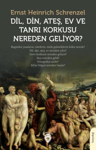 Dil, Din, Ateş, Ev ve Tanrı Korkusu Nereden Geliyor? | Kitap Ambarı