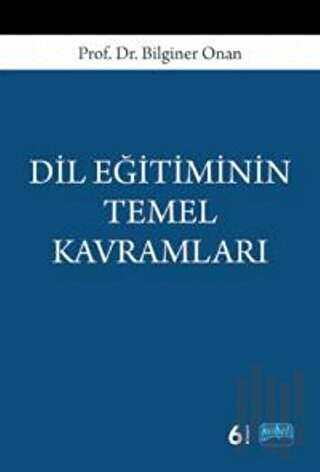 Dil Eğitiminin Temel Kavramları | Kitap Ambarı