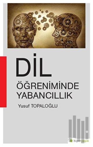 Dil Öğreniminde Yabancıllık | Kitap Ambarı