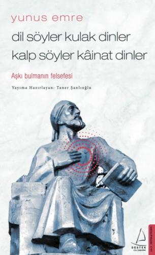 Dil Söyler Kulak Dinler Kalp Söyler Kainat Dinler | Kitap Ambarı