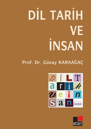 Dil Tarih ve İnsan | Kitap Ambarı