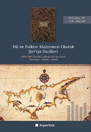 Dil ve Folklor Malzemesi Olarak Şer’iye Sicilleri | Kitap Ambarı