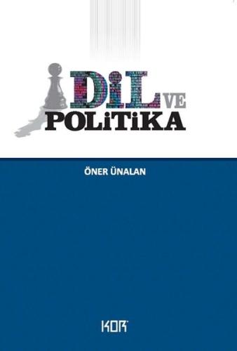 Dil ve Politika | Kitap Ambarı