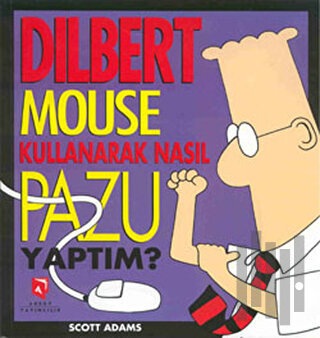 Dilbert Mouse Kullanarak Nasıl Pazu Yaptım? | Kitap Ambarı