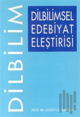 Dilbilimsel Edebiyat Eleştirisi | Kitap Ambarı