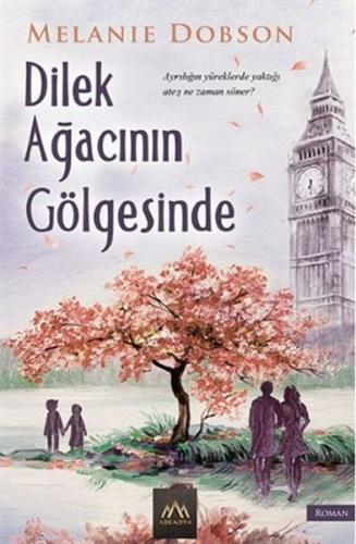 Dilek Ağacının Gölgesinde | Kitap Ambarı