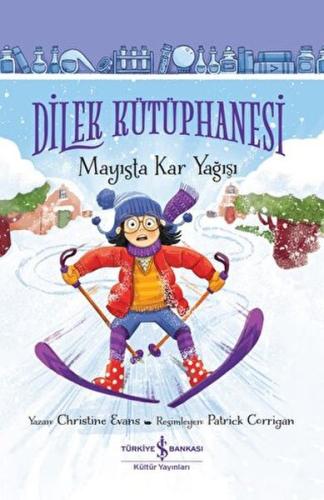 Dilek Kütüphanesi - Mayısta Kar Yağışı | Kitap Ambarı