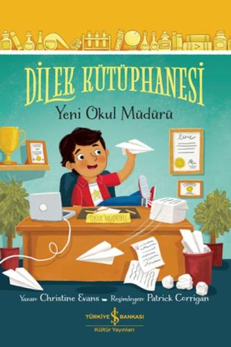 Dilek Kütüphanesi - Yeni Okul Müdürü | Kitap Ambarı