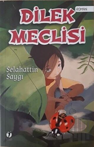 Dilek Meclisi | Kitap Ambarı