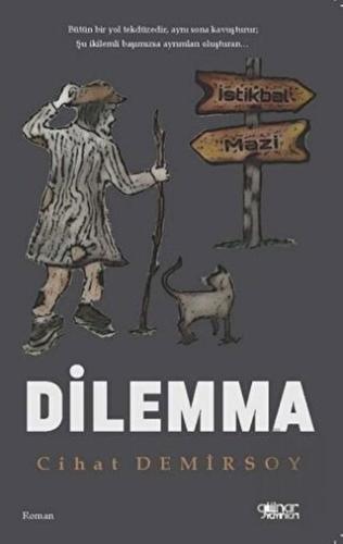 Dilemma | Kitap Ambarı