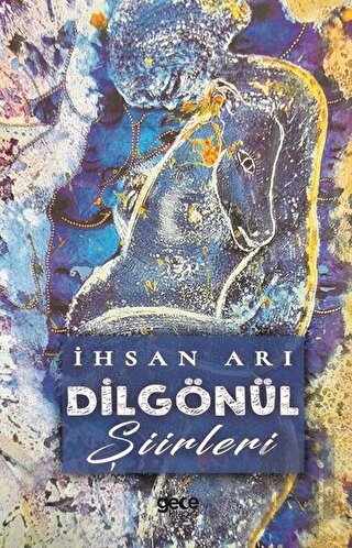 Dilgönül | Kitap Ambarı