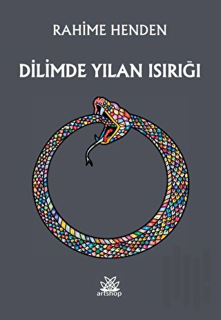 Dilimde Yılan Isırığı | Kitap Ambarı