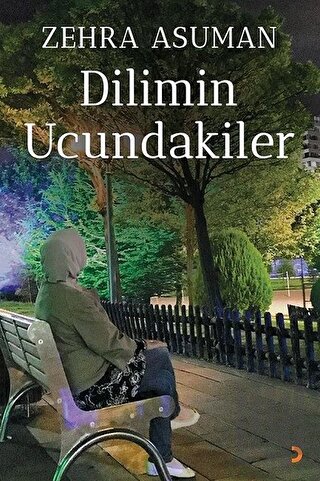 Dilimin Ucundakiler | Kitap Ambarı