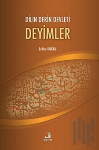 Dilin Derin Devleti Deyimler | Kitap Ambarı