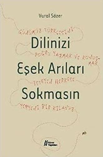 Dilinizi Eşek Arıları Sokmasın | Kitap Ambarı