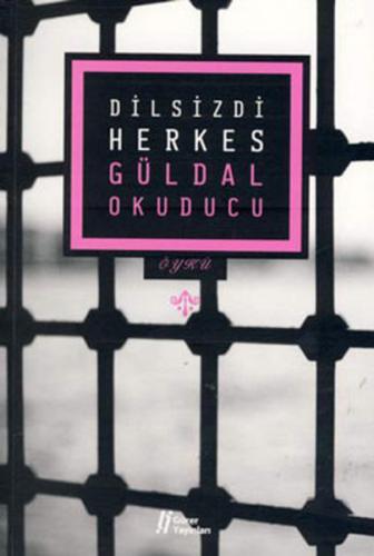 Dilsizdi Herkes | Kitap Ambarı