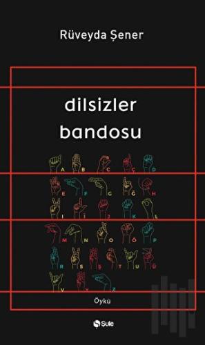 Dilsizler Bandosu | Kitap Ambarı