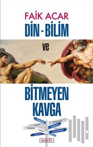 Din - Bilim ve Bitmeyen Kavga | Kitap Ambarı