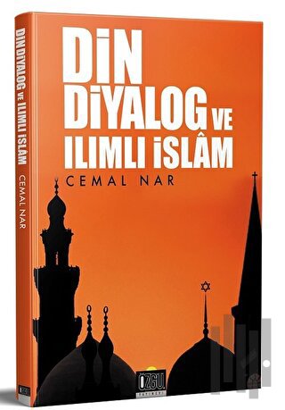 Din Diyalog ve Ilımlı İslam | Kitap Ambarı