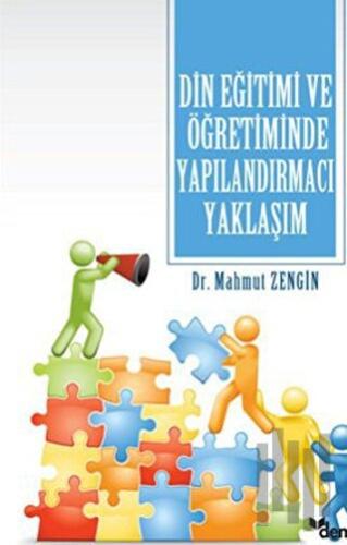 Din Eğitimi ve Öğretiminde Yapılandırmacı Yaklaşım | Kitap Ambarı