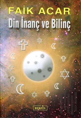 Din İnanç ve Bilinç | Kitap Ambarı