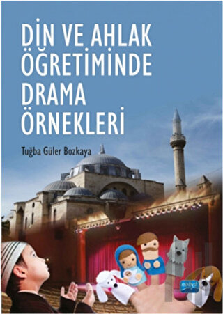 Din ve Ahlak Öğretiminde Drama Örnekleri | Kitap Ambarı