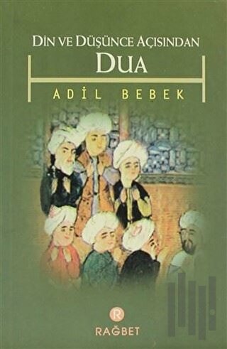 Din ve Düşünce Açısından Dua | Kitap Ambarı