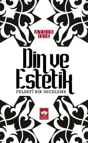 Din ve Estetik | Kitap Ambarı