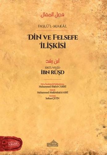 Din ve Felsefe İlişkisi - Faslü’l-Makal | Kitap Ambarı