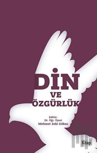 Din ve Özgürlük | Kitap Ambarı