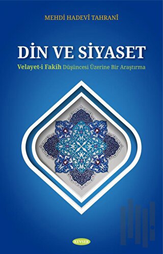 Din ve Siyaset | Kitap Ambarı