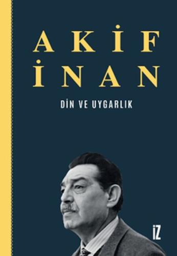 Din ve Uygarlık | Kitap Ambarı