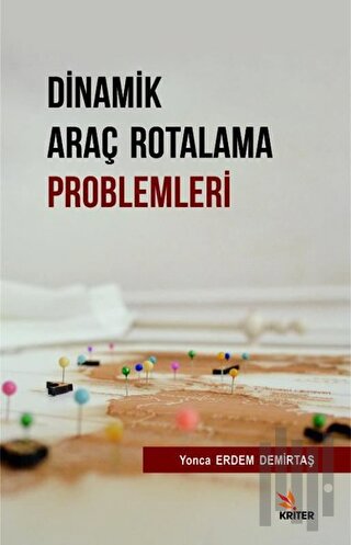 Dinamik Araç Rotalama Problemleri | Kitap Ambarı