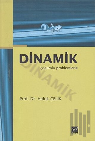 Dinamik Çözümlü Problemlerle | Kitap Ambarı