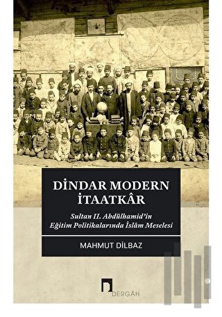 Dindar Modern İtaatkar | Kitap Ambarı