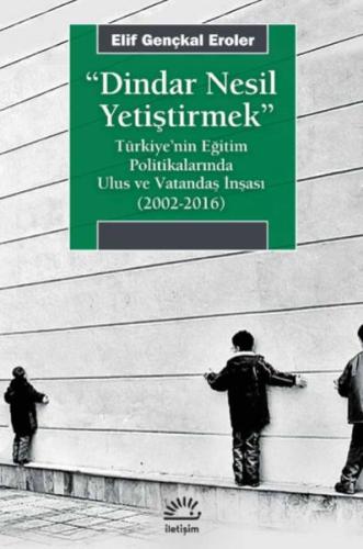 Dindar Nesil Yetiştirmek | Kitap Ambarı