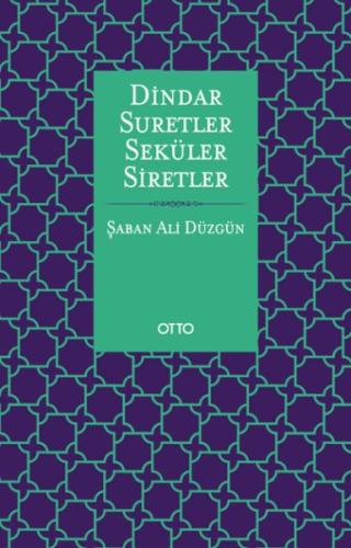 Dindar Suretler Seküler Siretler | Kitap Ambarı