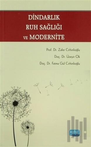 Dindarlık Ruh Sağlığı ve Modernite | Kitap Ambarı