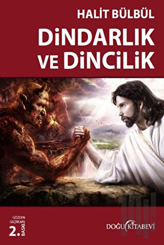 Dindarlık ve Dincilik | Kitap Ambarı