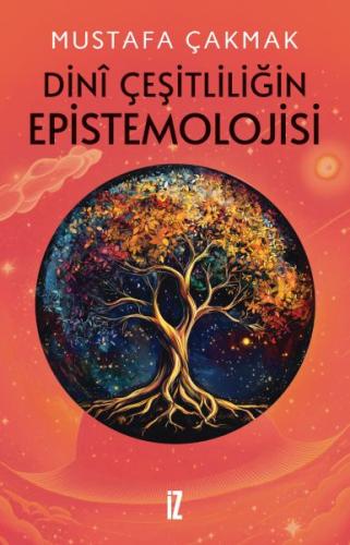 Dinî Çeşitliliğin Epistemolojisi | Kitap Ambarı