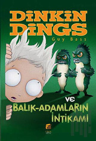 Dinkin Dings ve Balık-Adamların İntikamı | Kitap Ambarı