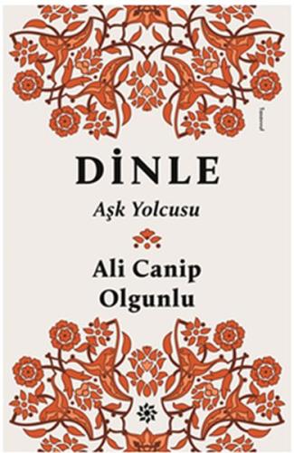 Dinle Aşk Yolcusu | Kitap Ambarı