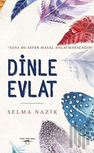 Dinle Evlat | Kitap Ambarı