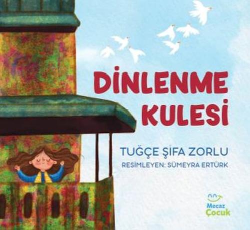 Dinlenme Kulesi | Kitap Ambarı