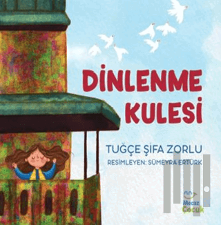 Dinlenme Kulesi | Kitap Ambarı