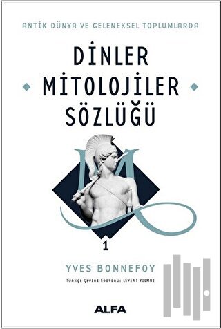 Dinler Mitolojiler Sözlüğü 1 (Ciltli) | Kitap Ambarı