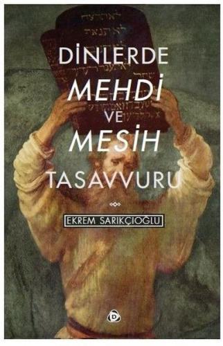 Dinlerde Mehdi ve Mesih Tasavvuru | Kitap Ambarı