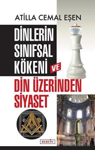 Dinlerin Sınıfsal Kökeni ve Din Üzerinden Siyaset | Kitap Ambarı