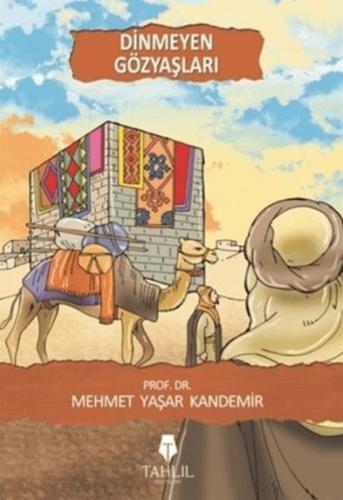 Dinmeyen Gözyaşları | Kitap Ambarı