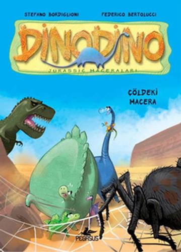 Çöldeki Macera - Dinodino 4 | Kitap Ambarı